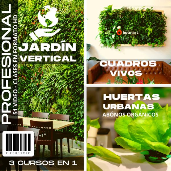 3 Cursos en 1: Jardín Vertical Profesional,Cuadros Vivos y Huertas Verticales